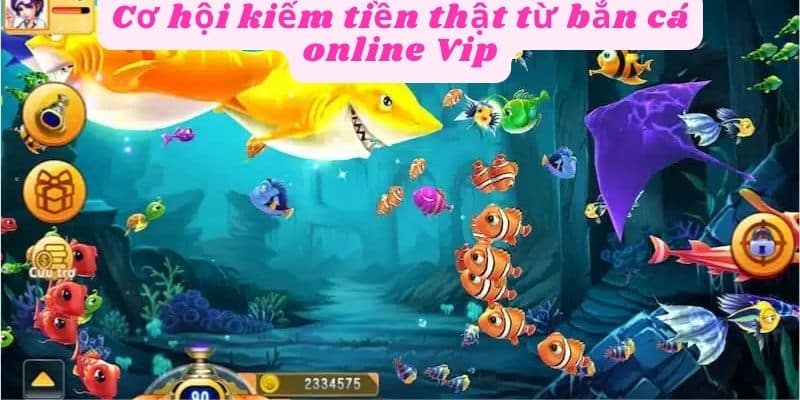 Trải nghiệm kiếm tiền tiền thật bắn cá online vip